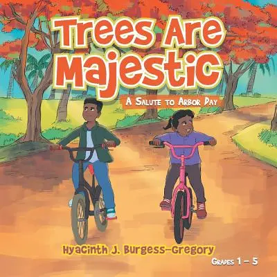 Copacii sunt maiestuoși: Un omagiu adus Zilei Arborilor - Trees Are Majestic: A Salute to Arbor Day