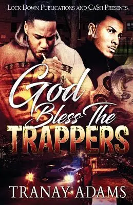 Dumnezeu să-i binecuvânteze pe trappers - God Bless the Trappers