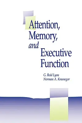 Atenție, memorie și funcție executivă - Attention, Memory, and Executive Function