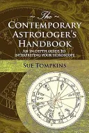 Manualul astrologului contemporan - The Contemporary Astrologer's Handbook