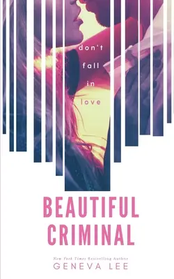 Criminal frumos - Beautiful Criminal