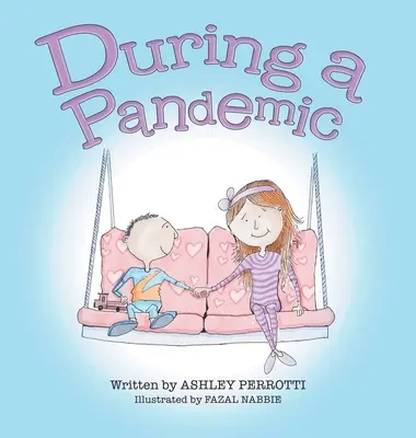 În timpul unei pandemii - During a Pandemic