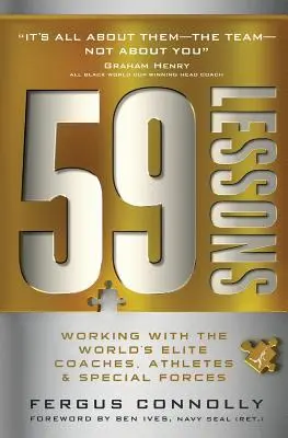 59 de lecții: Lucrul cu cei mai mari antrenori, atleți și forțe speciale din lume - 59 Lessons: Working with the World's Greatest Coaches, Athletes, & Special Forces