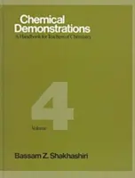 Demonstrații chimice, volumul 4, 4: Un manual pentru profesorii de chimie - Chemical Demonstrations, Volume 4, 4: A Handbook for Teachers of Chemistry