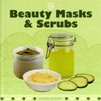 Măști de frumusețe și exfoliante - Beauty Masks & Scrubs