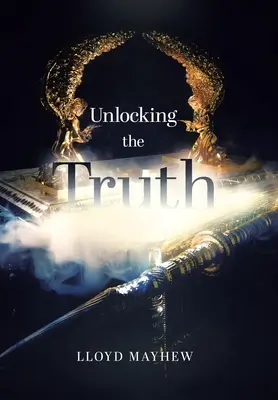 Deblocarea adevărului - Unlocking the Truth