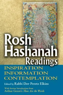 Lecturi de Rosh Hashanah: Inspirație, informare și contemplație - Rosh Hashanah Readings: Inspiration, Information and Contemplation