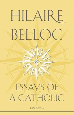 Eseuri ale unui catolic - Essays of a Catholic