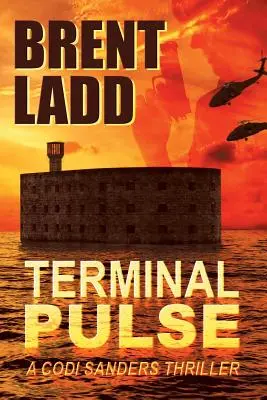 Pulsul terminal: Un thriller al lui Codi Sanders - Terminal Pulse: A Codi Sanders Thriller