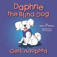 Câinele orb Daphne este adoptat - Daphne the Blind Dog Gets Adopted