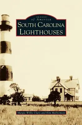 Farurile din Carolina de Sud - South Carolina Lighthouses