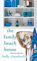 Casa de pe plajă a familiei - The Family Beach House