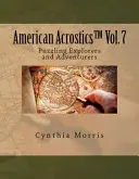 American Acrostics Volume 7: Exploratori și aventurieri enigmatici - American Acrostics Volume 7: Puzzling Explorers and Adventurers
