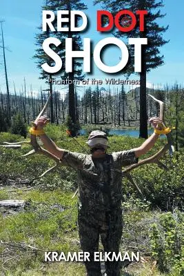 Red Dot Shot: Fantoma din sălbăticie - Red Dot Shot: Phantom of the Wilderness