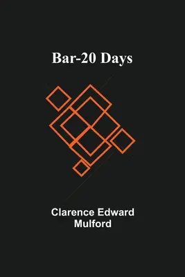 Zilele Bar-20 - Bar-20 Days