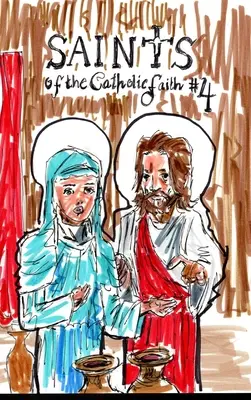 Sfinți ai credinței catolice #4 - Saints of the Catholic Faith #4
