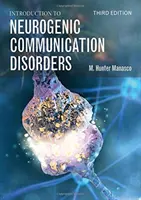Introducere în tulburările neurogenice de comunicare - Introduction to Neurogenic Communication Disorders