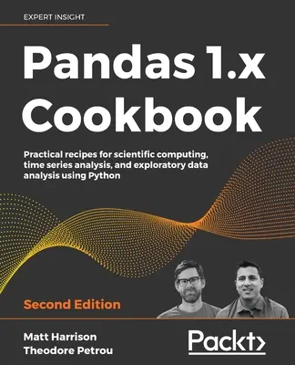 Cartea de bucate Pandas 1.x - ediția a doua - Pandas 1.x Cookbook - Second Edition