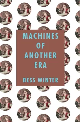Mașini dintr-o altă eră - Machines of Another Era