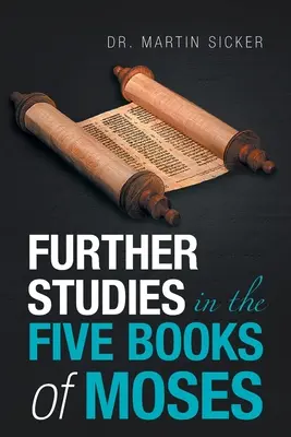Studii suplimentare în cele cinci cărți ale lui Moise - Further Studies in the Five Books of Moses