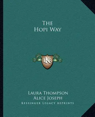 Calea Hopi - The Hopi Way