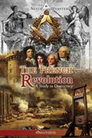 Revoluția franceză: Un studiu în democrație - The French Revolution: A study in Democracy