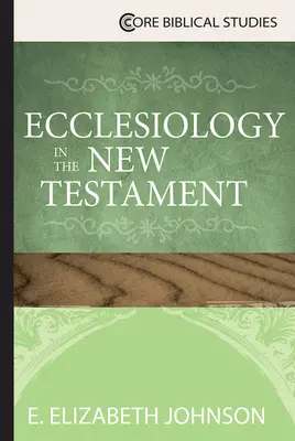 Eclesiologia în Noul Testament - Ecclesiology in the New Testament