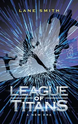 Liga Titanilor: O nouă eră - League of Titans: A New Era