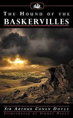 The Hound of the Baskervilles (cu ilustrații de Sidney Paget) - The Hound of the Baskervilles (with Illustrations by Sidney Paget)