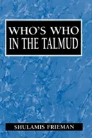 Who's Who în Talmud - Who's Who in the Talmud