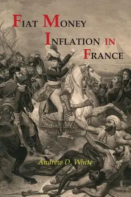Inflația banilor Fiat în Franța - Fiat Money Inflation in France