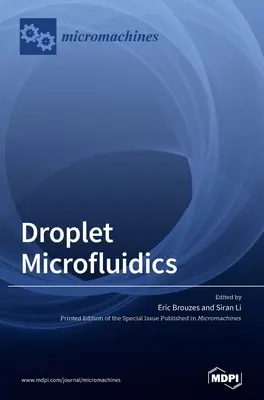 Microfluidica picăturilor - Droplet Microfluidics