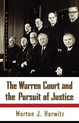 Curtea Warren și urmărirea justiției - The Warren Court and the Pursuit of Justice