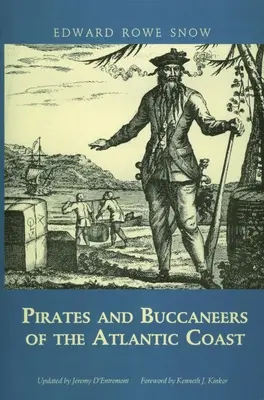 Pirații și bucanierii de pe coasta Atlanticului - Pirates and Buccaneers of the Atlantic Coast