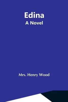 Edina; Un roman - Edina; A Novel