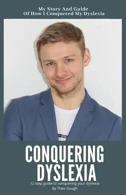 Cucerirea dislexiei - Conquering Dyslexia