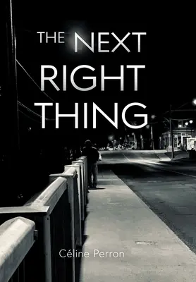 The Next Right Thing