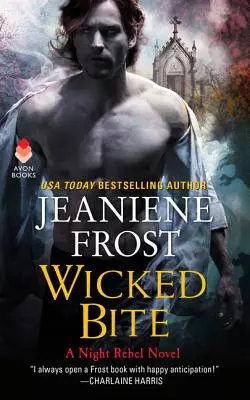 Mușcătură malefică: Un roman cu Rebelii nopții - Wicked Bite: A Night Rebel Novel