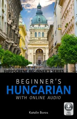 Limba maghiară pentru începători cu audio online - Beginner's Hungarian with Online Audio