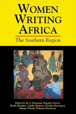 Women Writing Africa: Regiunea de Sud - Women Writing Africa: The Southern Region