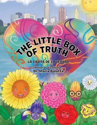 Cutia mică a adevărului: La Cajita de la Verdad - The Little Box of Truth: La Cajita de la Verdad