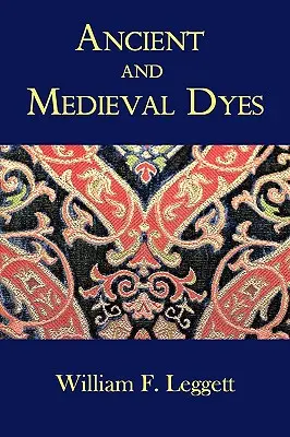 Coloranți antici și medievali - Ancient and Medieval Dyes