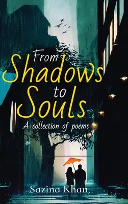 De la umbre la suflete - From Shadows to Souls