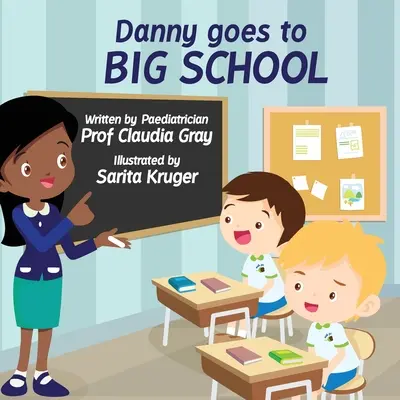 Danny merge la școala mare - Danny Goes to Big School
