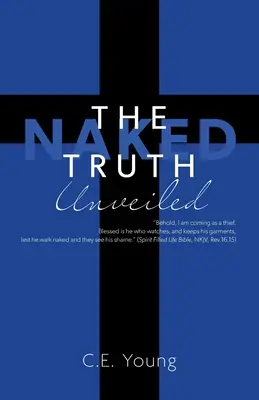 The Naked Truth Unveiled (Adevărul gol-goluț dezvăluit) - The Naked Truth Unveiled