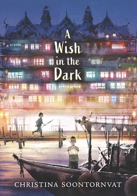 O dorință în întuneric - A Wish in the Dark