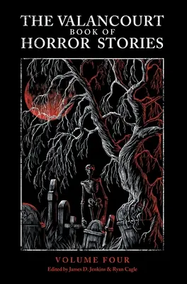 The Valancourt Book of Horror Stories, volumul 4 - The Valancourt Book of Horror Stories, volume 4