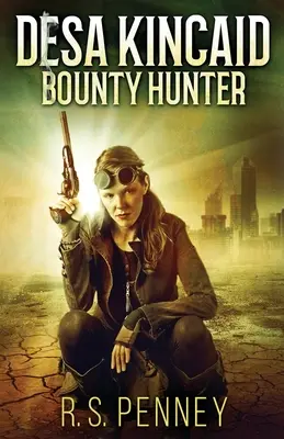 Desa Kincaid - Vânător de recompense - Desa Kincaid - Bounty Hunter