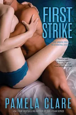 First Strike: Prequel erotic la Striking Distance - First Strike: The Erotic Prequel to Striking Distance
