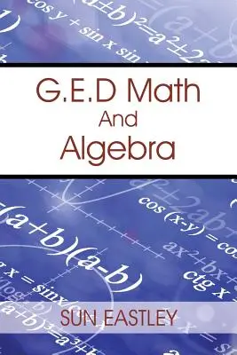 Matematica și algebra G.E.D. - G.E.D Math And Algebra